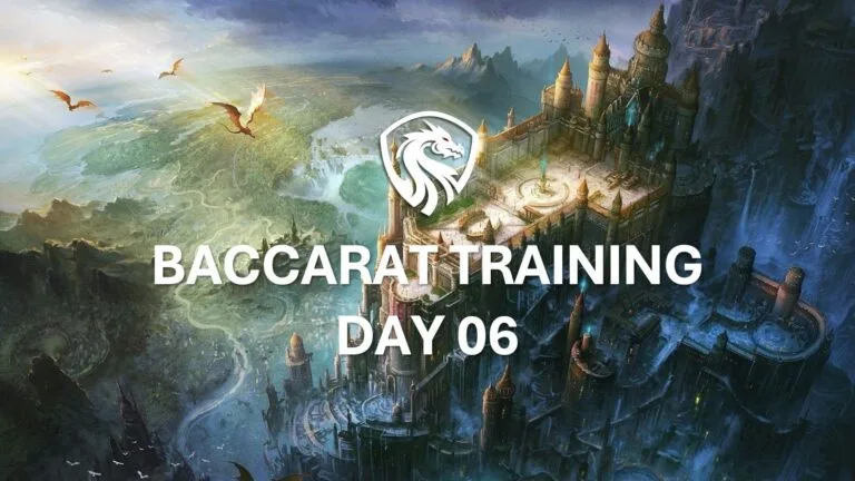 Baccarat Training Day 06